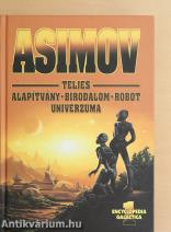 Asimov Teljes Alapítvány - Birodalom - Robot Univerzuma 1.