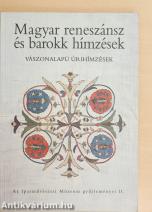 Magyar reneszánsz és barokk hímzések