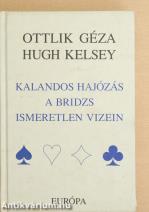 Kalandos hajózás a bridzs ismeretlen vizein