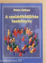 A családfelállítás tankönyve