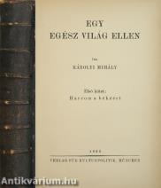 Egy egész világ ellen I. Harcom a békéért (unicus kötet)