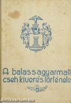 A balassagyarmati csehkiverés története