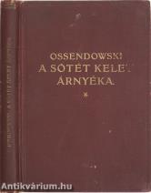 A sötét Kelet árnyéka (Tiltólistás kötet)