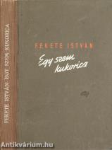 Egy szem kukorica (Első kiadás!)