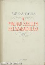 A magyar szellem felszabadulása (Tiltólistás kötet)