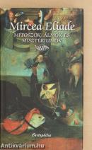 Mítoszok, álmok és misztériumok