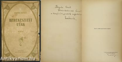 Berekesztett utak I-II. (Erdős Renée által aláírt, valamint Bognár Cecil bencés szerzetes, pszichológus részére dedikált példány)