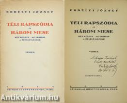 Téli rapszódia és három mese (Ártinger Imrének dedikált példány)