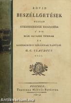 Rövid beszéllgetések ollyan gyermekeknek hasznokra a' kik már olvasni tudnak és gondolkodni kívánnak tanúlni