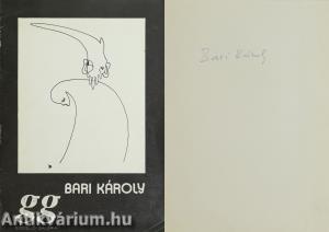 Bari Károly kiállítása (aláírt példány)