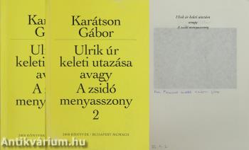 Ulrik úr keleti utazása avagy A zsidó menyasszony 1-2. (dedikált példány)