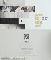 Beszédes kép/képes beszéd (Díner Tamás által aláírt, exkluzív kiadásban megjelent számozott példány)