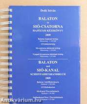 Balaton és Sió-csatorna hajózási kézikönyv 2009