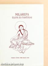 Milarepa élete és tanításai