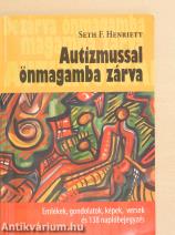 Autizmussal önmagamba zárva