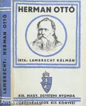 Herman Ottó élete
