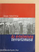 Az értelmiség terrorizmusa