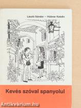 Kevés szóval spanyolul