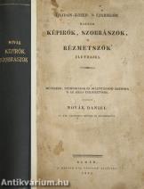 Hajdan-közép- 's újabbkori hiresb képirók, szobrászok, 's rézmetszők' életrajza