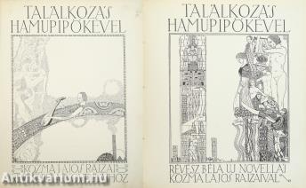 Találkozás Hamupipőkével I-II. -  Révész Béla uj novellái Kozma Lajos rajzaival.