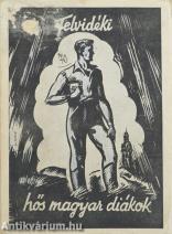 Felvidéki hős magyar diákok