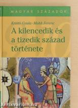 A kilencedik és a tizedik század története