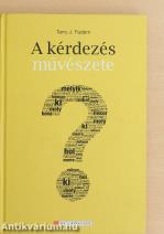 A kérdezés művészete