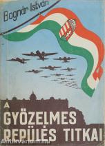 A győzelmes repülés titkai