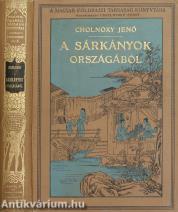 A sárkányok országából (Borítóterv: R. Cholnoky)