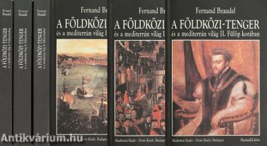 A Földközi-tenger és a mediterrán világ II. Fülöp korában I-III.