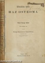 Kősziklán épűlt ház ostroma - Ford.: Felső- Csernátoni Bod Péter. 1. nyomtatott kiadás!