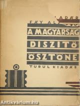 A magyarság diszitő-ösztöne