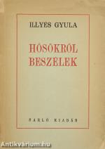 Hősökről beszélek...