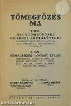 Tömegfőzés ma I-II.