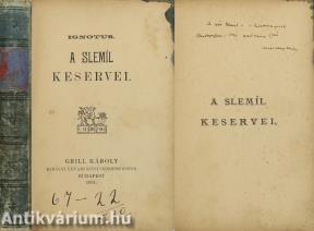 A Slemíl keservei (dedikált példány) (Gottermayer kötésben!)