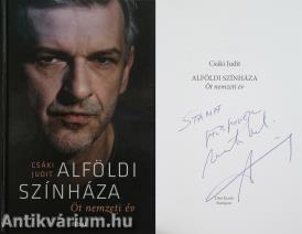 Alföldi színháza (Alföldi Róbert által dedikált példány)