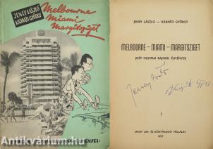 Melbourne-Miami-Margitsziget (A szerzőpáros által aláírt példány) (Illusztrátor: Sajdik Ferenc)