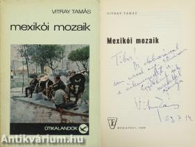 Mexikói mozaik (dedikált példány)