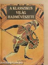 A klasszikus világ hadművészete