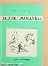 Zhanes romanes?