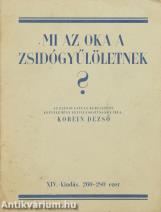 Mi az oka a zsidógyűlöletnek?