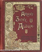 Arany-Zichy album (Jelen kiadás könyvárusi forgalomba nem jöhet és csak a Pesti Napló féléves előfizetői számára engedélyeztetett) (Gottermayer kötés!)