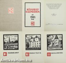 Kós Károly Kalendárium az 1983. évre (Gyöngy Katalin, Nagy Elemér és Deák Zoltán által aláírt, számozott, bibliofil példány)