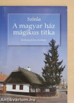 A magyar ház mágikus titka