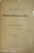 Európa a magyarok honfoglalása idejében (Krenner Miklós írónak dedikált példány)  