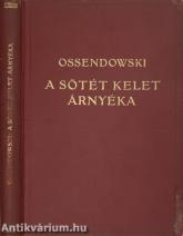 A sötét Kelet árnyéka (Tiltólistás kötet)