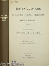 Bottyán János II. Rákóczi Ferencz fejedelem vezénylő tábornoka