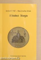 A bizánci liturgia