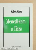 Menedékem: a Tisza