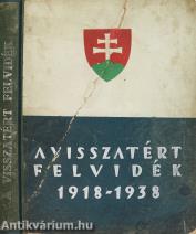 A visszatért Felvidék adattára (Tiltólistás kötet)